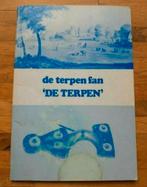 De Terpen fan de terpen
Geschiedenis bodemvondsten fotoboek, Ophalen of Verzenden, Zo goed als nieuw