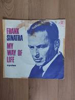 Frank Sinatra  /  My way of life, Pop, Gebruikt, Ophalen of Verzenden, 7 inch