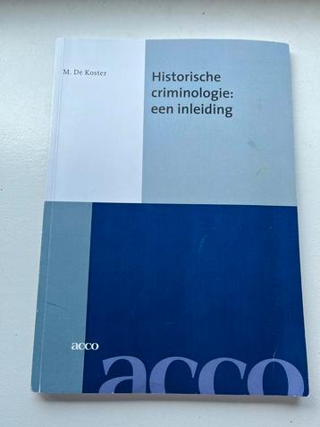 De Koster Margo - Historische criminologie: een inleiding beschikbaar voor biedingen
