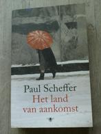 Paul Scheffer - Het land van aankomst, Ophalen of Verzenden, Nieuw, Maatschappij en Samenleving, Nederland