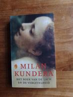 Het boek van de lach en de vergetelheid  Milan Kundera, Gelezen, Europa overig, Milan Kundera, Ophalen of Verzenden