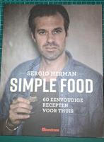 Sergio Herman - Simple food, Boeken, Kookboeken, Sergio Herman; Johan Cuypers; Mara Grimm, Ophalen of Verzenden, Gezond koken