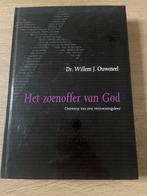 Het zoenoffer van God - Willem J. Ouweneel, Boeken, Ophalen of Verzenden, Zo goed als nieuw, Christendom | Katholiek