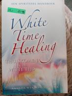 White time healing, Gelezen, Ophalen of Verzenden