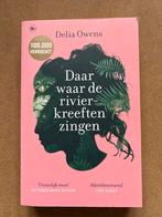 Daar waar de rivierkreeften zingen - Delia Owens, Ophalen of Verzenden, Zo goed als nieuw, Nederland