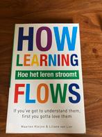 How Learning Flows - Als Nieuw!, Ophalen of Verzenden, Zo goed als nieuw, Niet van toepassing