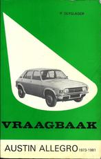 Vraagbaak austin allegro / 1973-1977 - Piet Olyslager, Auto diversen, Handleidingen en Instructieboekjes, Ophalen of Verzenden