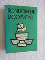 W. van 't Spijker e.a. - Rondom de doopvont, Ophalen of Verzenden, Zo goed als nieuw