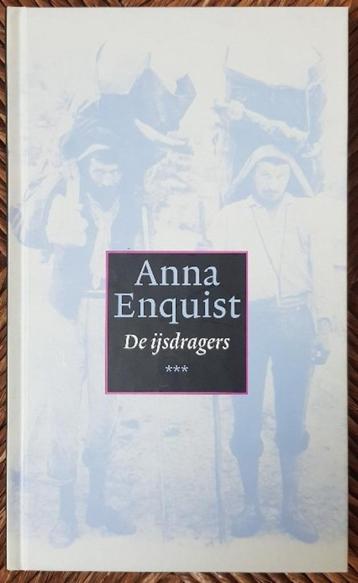 De ijsdragers - Anna Enquist - hardcover - 2002 - IZGST beschikbaar voor biedingen