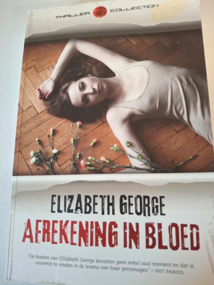 Afrekening in Bloed - Elizabeth George, Boeken, Thrillers, Zo goed als nieuw, Nederland, Ophalen of Verzenden