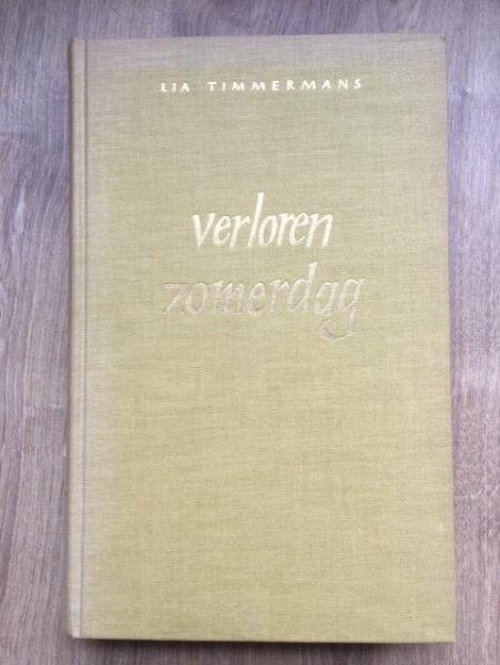 Verloren zomerdag - Lia Timmermans, Boeken, Romans, Gelezen, Nederland, Verzenden