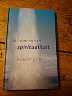 Anselm Grün - De bronnen van spiritualiteit, Ophalen of Verzenden, Zo goed als nieuw, Anselm Grün
