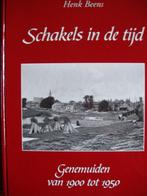 Genemuiden van 1900-1950. Schakels in de tijd deel 2 H Beens, Boeken, 20e eeuw of later, Ophalen of Verzenden, Zo goed als nieuw