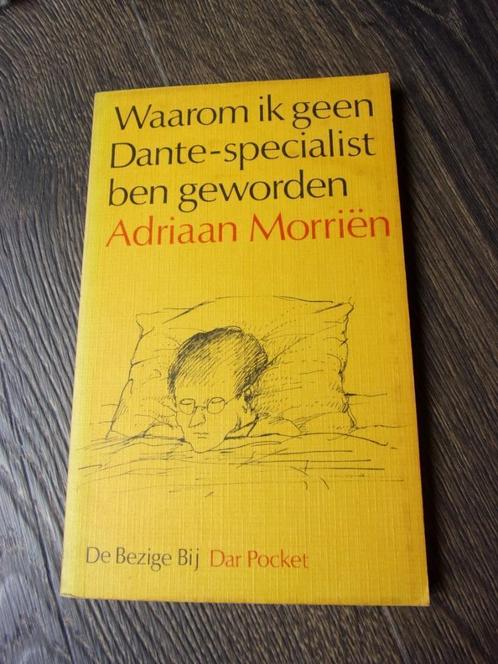 ADRIAAN MORRIËN/WAAROM IK GEEN DANTE-SPECIALIST BEN GEWORDEN, Boeken, Overige Boeken, Gelezen, Ophalen