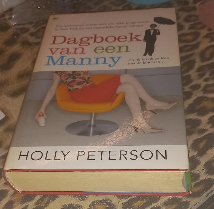 Dagboek van een manny van Holly Peterson, Boeken, Romans, Gelezen, Ophalen of Verzenden
