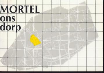 Mortel ons dorp; Stuurgroep Mortel; 1992 beschikbaar voor biedingen
