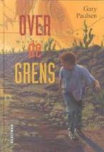 Gary Paulsen- Over de Grens- HC, Boeken, Verzenden, Gelezen
