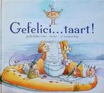 Gefelici...taart!, Gelezen, Fictie algemeen, Jongen of Meisje, Ophalen of Verzenden