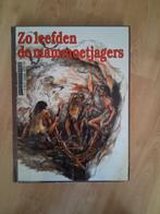 Zo leefden de mammoetjagers, Gelezen, 14e eeuw of eerder, Europa, Ophalen of Verzenden