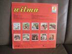 Wilma – Wilma, Ophalen of Verzenden, Zo goed als nieuw, 12 inch, Levenslied of Smartlap