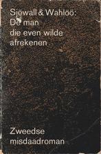 Sjöwall & Wahlöö - De man die even wilde afrekenen, Ophalen of Verzenden, Gelezen, Sjöwall & Wahlöö