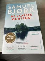 Thriller van Samuel Bjork de laatste ochtend, Ophalen of Verzenden, Zo goed als nieuw, Nederland