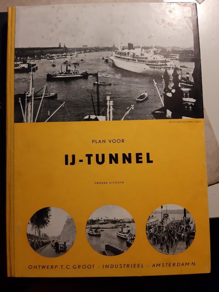 boek, Plan voor IJ-tunnel Amsterdam 1950., Boeken, Gelezen, 19e eeuw, Groot, T.C., Ophalen of Verzenden