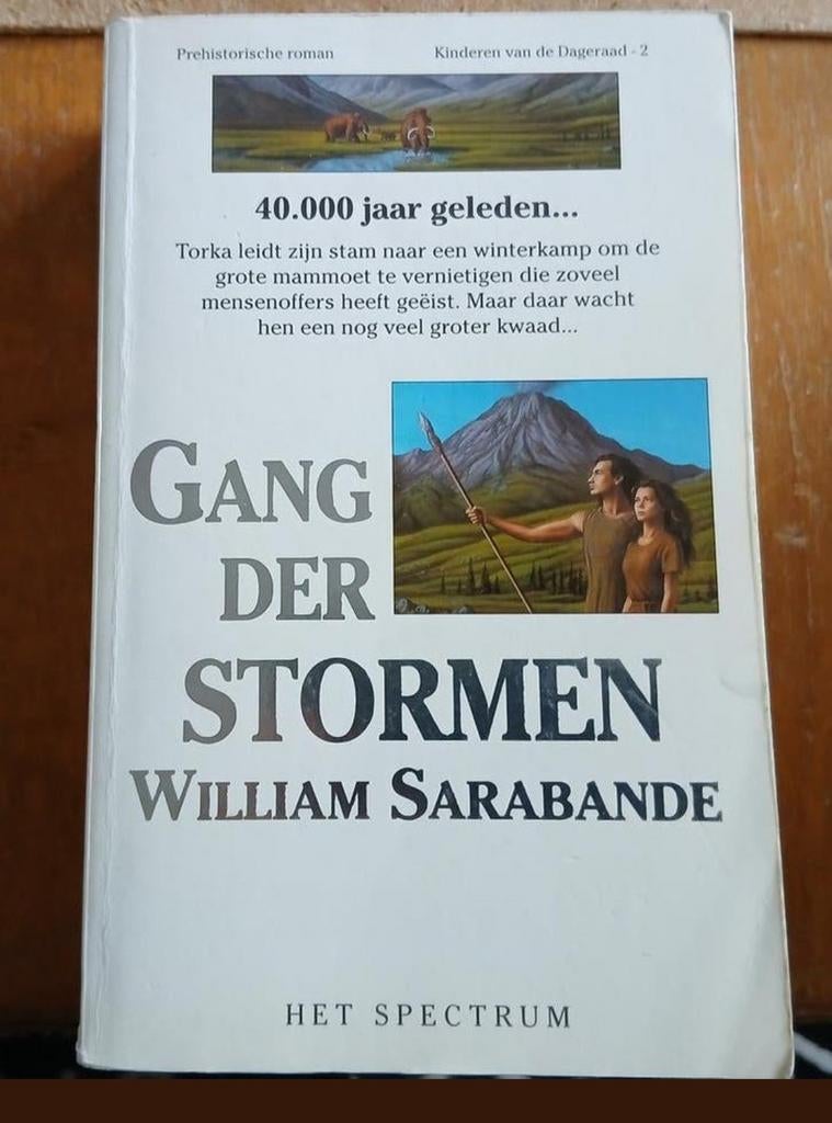Gang der Stormen - William Sarabande (Prehistorische roman), Ophalen of Verzenden, Gelezen, William Sarabande, Nederland