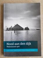 Nood aan den dijk,  watersnood 1916, Boeken, Ophalen of Verzenden