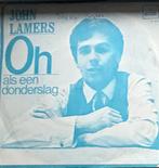 John Lamers Oh Als een donderslag singel, Ophalen of Verzenden, Zo goed als nieuw, Nederlandstalig, Single