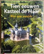 Tien Eeuwen Kasteel De Haar (1e druk 2013), Ophalen of Verzenden, 20e eeuw of later, Gelezen