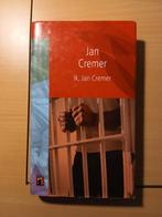 Ik, Jan Cremer door Jan Cremer (hardcover), Ophalen of Verzenden, Gelezen, Jan Cremer
