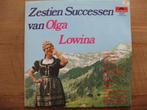 LP.   Olga Lowina   "Zestien successen van", Ophalen of Verzenden, Gebruikt, 12 inch, Levenslied of Smartlap