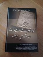 Het Bescheiden Deel der Zieken - Jacobus Schuts, Boeken, Ophalen of Verzenden