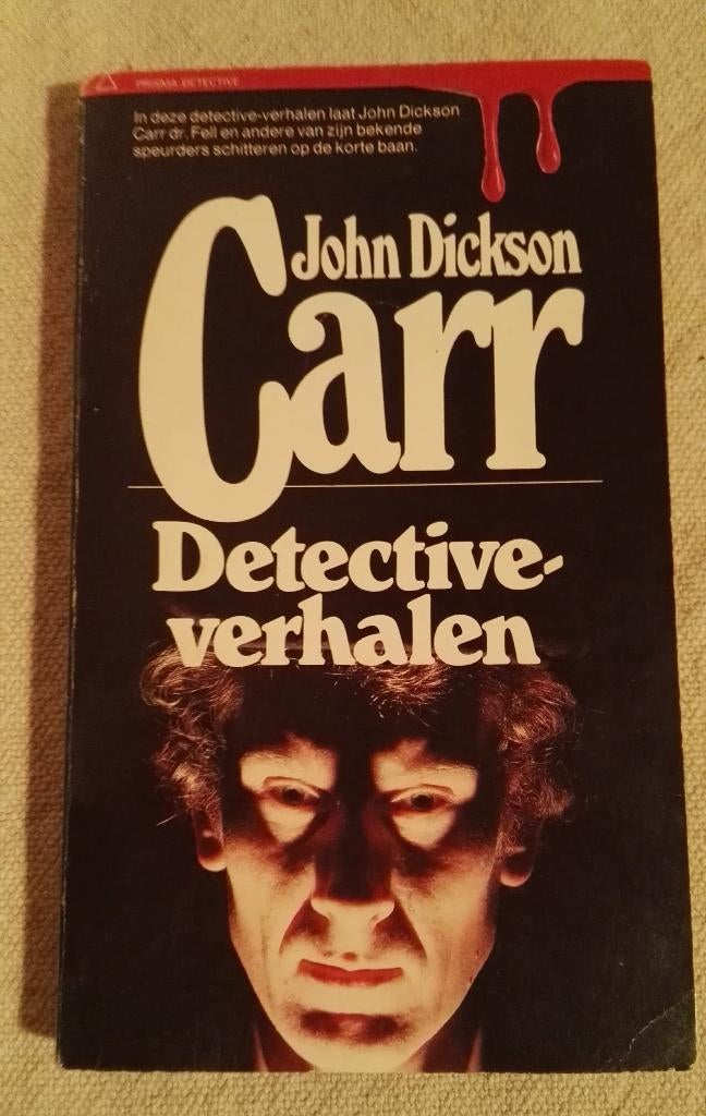 John Dickson Carr *** Detective verhalen, Boeken, Ophalen of Verzenden, Zo goed als nieuw, John Dickson Carr