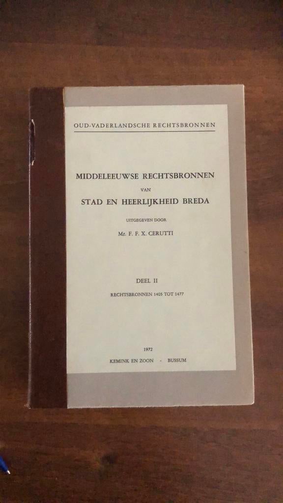 Middeleeuwse rechtsbronnen Stad heerlijkheid Breda - Cerutti, Ophalen of Verzenden