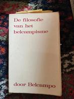 De filosofie van het belcampisme - Belcampo, Ophalen of Verzenden, Gelezen, Wijsbegeerte of Ethiek, Belcampo