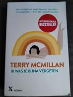 Terry McMillan - Ik was je bijna vergeten, Ophalen of Verzenden, Zo goed als nieuw, Terry McMillan