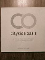 Cityside oasis, Ophalen of Verzenden, Zo goed als nieuw