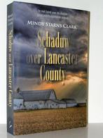 Mindy Starns Clark - Schaduw over Lancaster County (Amish), Ophalen of Verzenden, Zo goed als nieuw