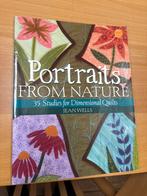 Portraits From Nature - Jean Wells Quiltboek, Ophalen of Verzenden, Zo goed als nieuw, Borduren en Naaien