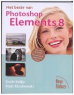 Het beste van Photoshop Elements 8 (Scott Kelby), Ophalen of Verzenden, Zo goed als nieuw