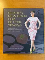 Gertie Sews - Gertie’s New Book for Better Sewing, Ophalen of Verzenden, Nieuw, Borduren en Naaien