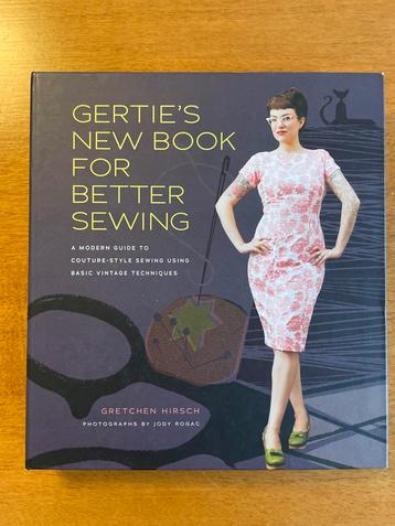 Gertie Sews - Gertie’s New Book for Better Sewing beschikbaar voor biedingen