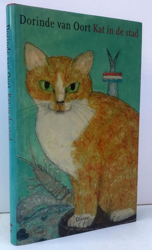 Oort, Dorinde van - Kat in de stad (2007 1e dr.), Boeken, Literatuur, Nieuw, Nederland, Ophalen of Verzenden