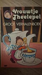 Vrouwtje Theelepel Groot Verhalenboek, Boeken, Ophalen of Verzenden, Gelezen, Onbekend, Sprookjes