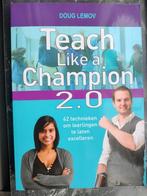 Teach like a champion. 2.0 - Doug Lemov ( 9789058193384 ), Boeken, Diverse auteurs, Zo goed als nieuw, Beta, HBO