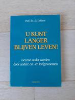 U kunt langer blijven leven - 9789060108673, Ophalen of Verzenden, Gezondheid en Conditie