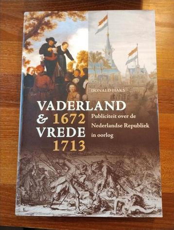 Vaderland en vrede 1672-1713 Publiciteit over de Nederlandse beschikbaar voor biedingen
