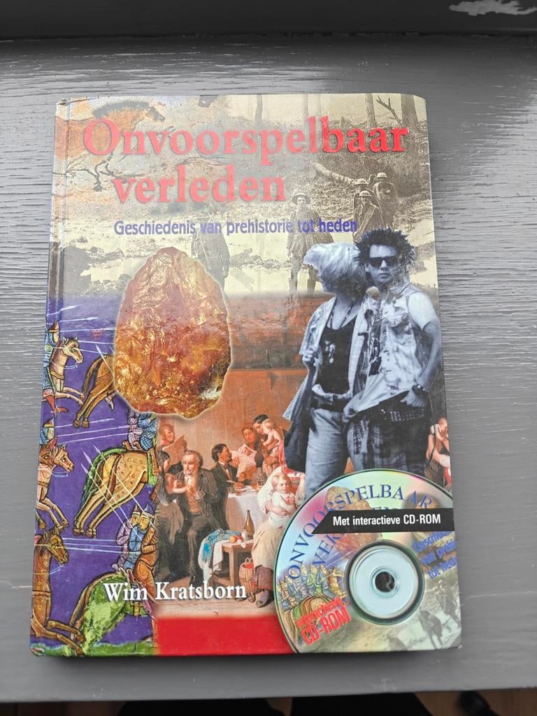 Onvoorspelbaar verleden - Geschiedenisboek, Ophalen of Verzenden, 20e eeuw of later, Zo goed als nieuw, Wim Kratsborn